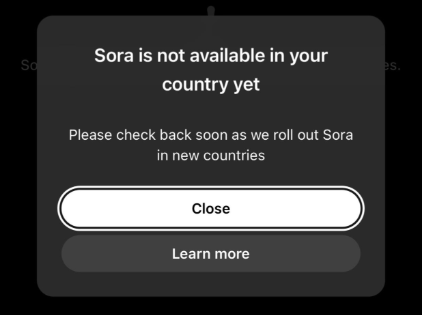 sora is not available in your country yet