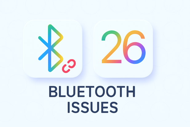 ios 26 bluetooth issues