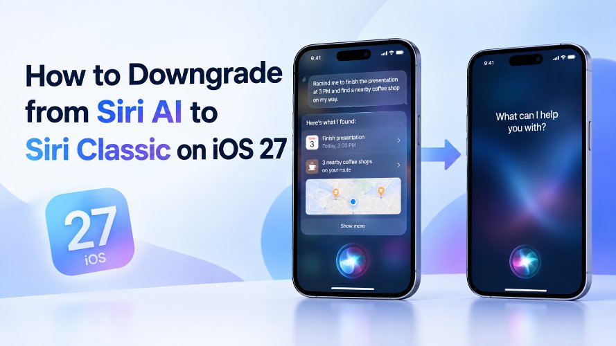 iOS 27'de Siri AI'dan Klasik Siri'ye geçiş