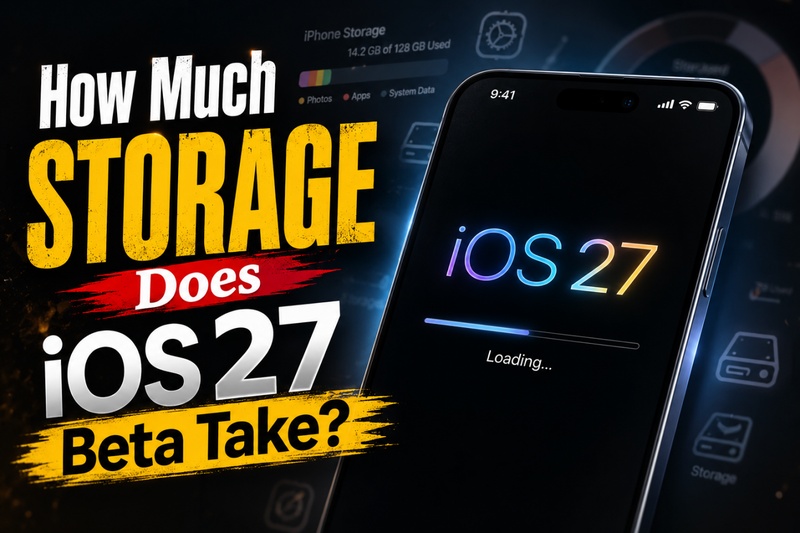 iOS 27 Beta 儲存空間大小詳情