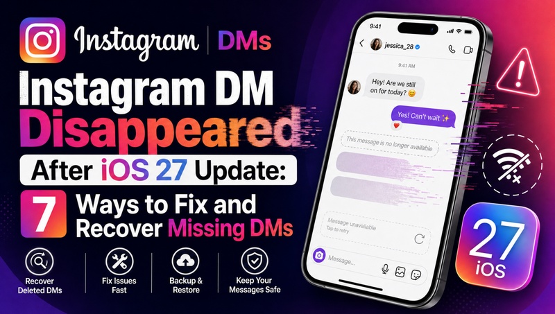 Instagram Dm Disappeared After Ios 27 Update