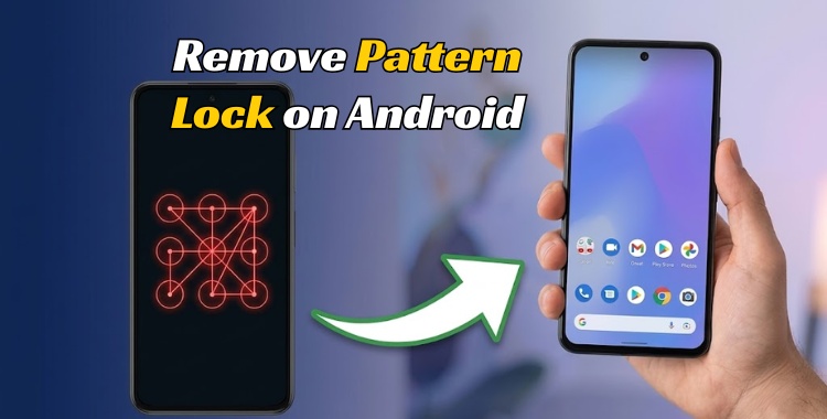 Android Pattern Lock Removal Guide