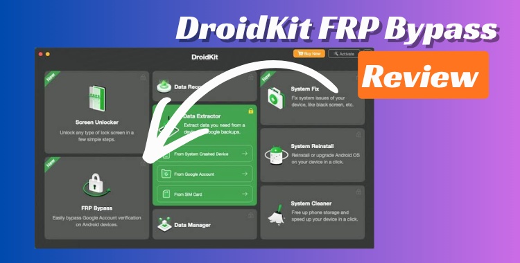 مراجعة Droidkit FRP Bypass - تم الاختبار