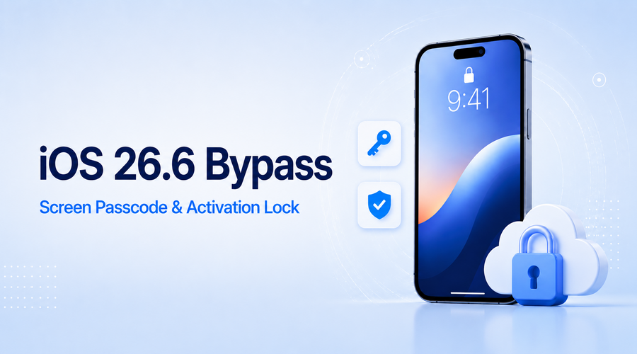 iOS 26.6 Bypass guide for screen passcode and Activation Lock