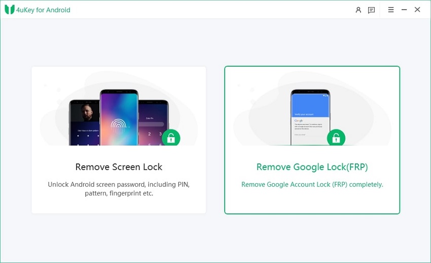 「Googleアカウント（FRP）を解除」機能を選択 - 4uKey for Androidのガイド