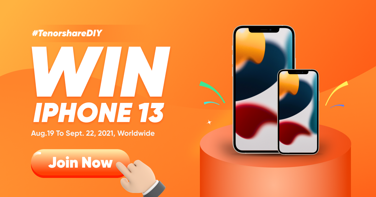 online contests, sweepstakes and giveaways - [OFFICIAL]Tenorshare DIY iPhone 13 Event Kicked Off
