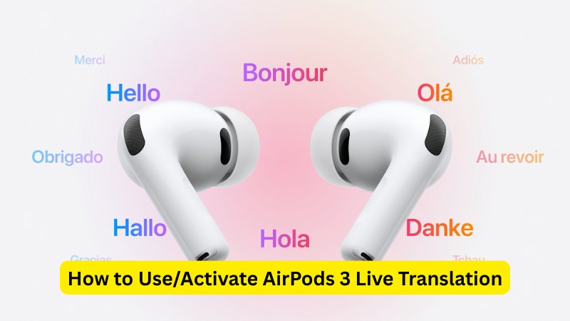 Activate AirPods 3 live translation