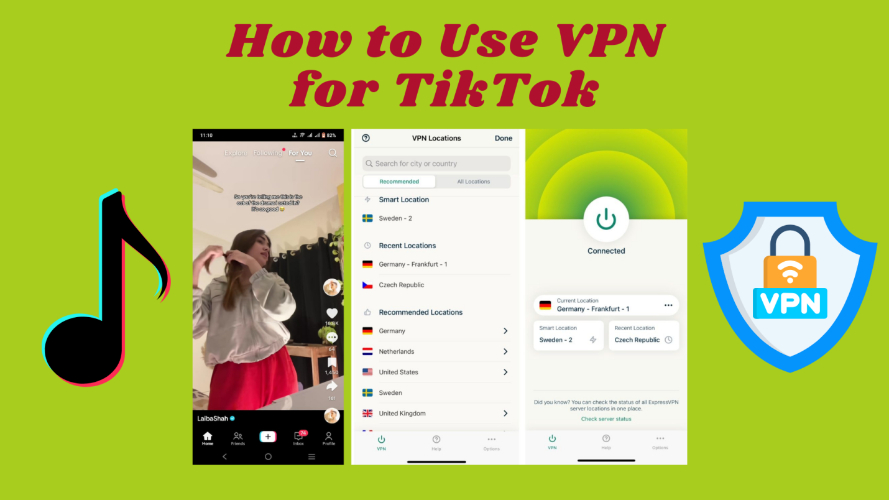 Use a VPN for TikTok