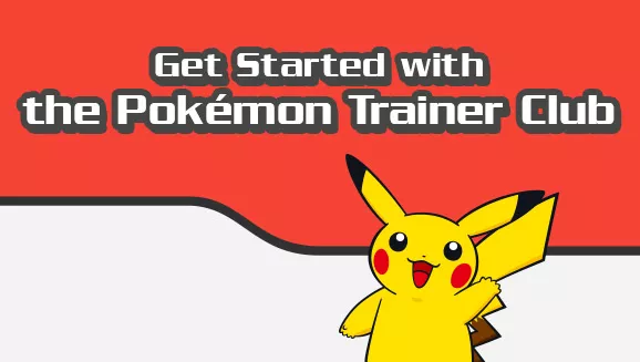 Pokemon Trainer Club Account Guide[For Beginner]