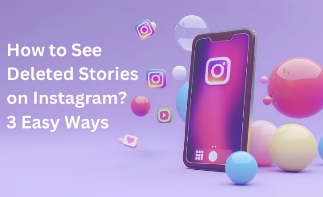 how to see deleted stories on Instagram