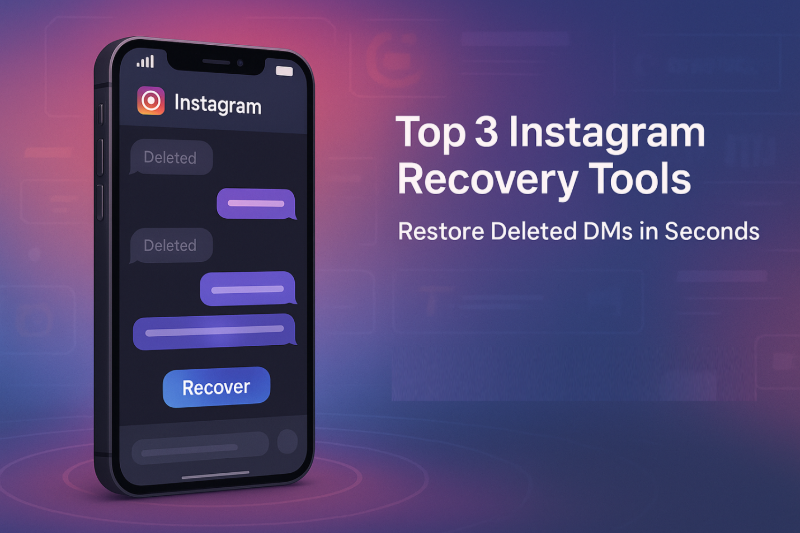 Best IG Recovery Tool to Restore Deleted Messages \u0026 Data