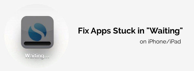 apps stuck on waiting