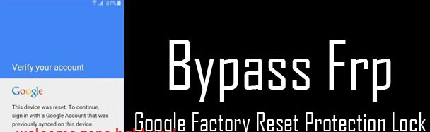 Mejor herramienta de eliminación de bloqueo FRP - Herramienta de Bypass de Verificación de Google FRP Lock