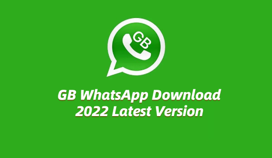 gb whatsapp latest version 2022